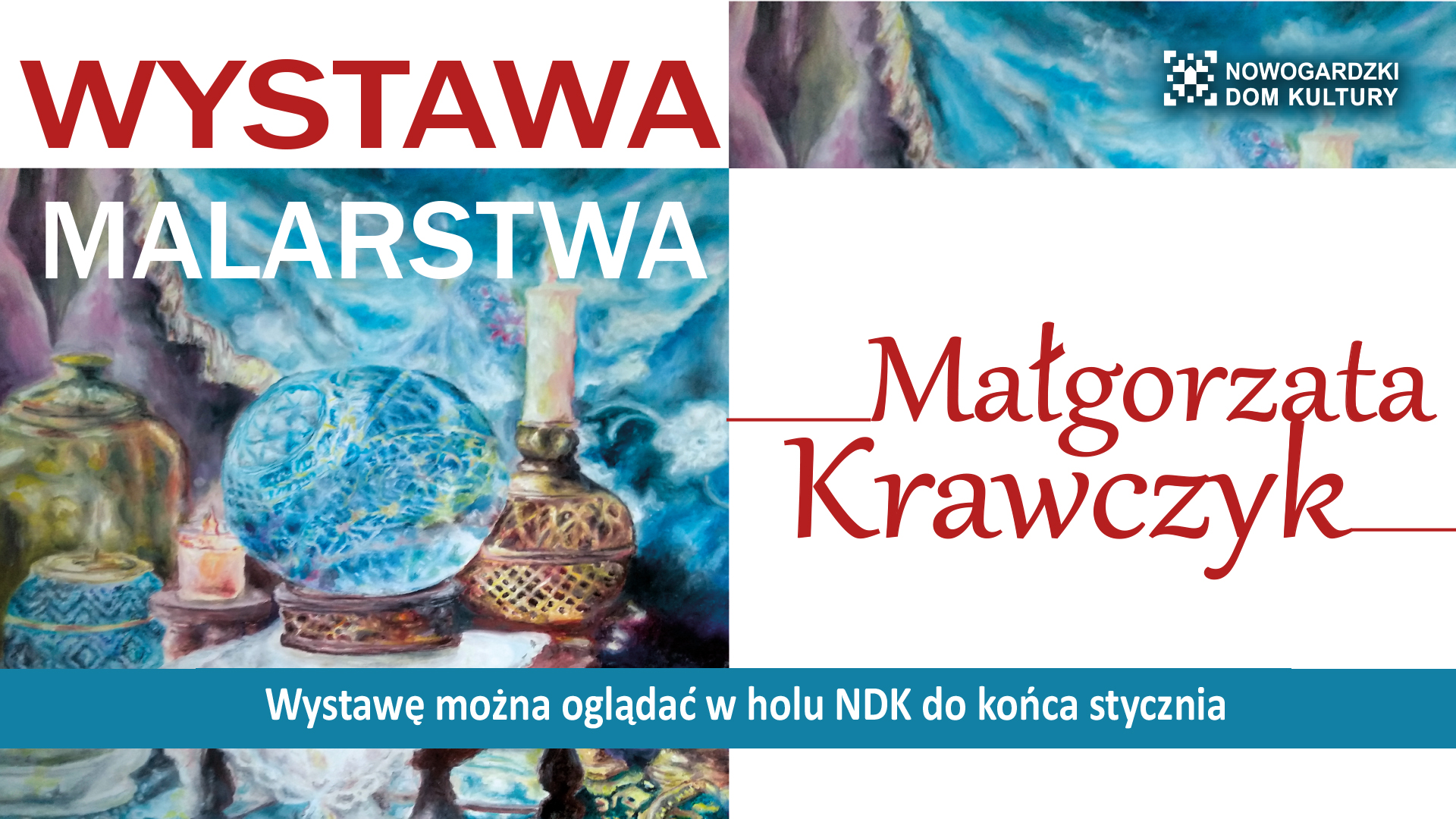 WYSTAWA MALARSTWA MAŁGORZATY KRAWCZYK